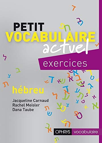 Petit vocabulaire actuel Hébreu. Niveaux A1 à B2