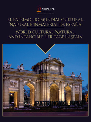 El patrimonio mundial cultural, natural e inmaterial de España