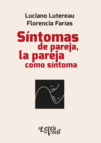 Síntomas de pareja, la pareja como síntoma