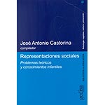 Representaciones sociales. Problemas teóricos y conocimientos infantiles