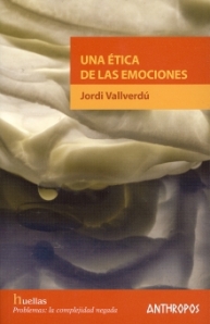 Una ética de las emociones