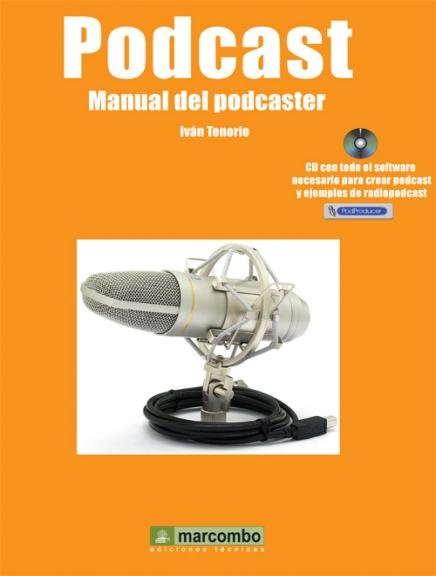 Podcast. Manual de podcaster