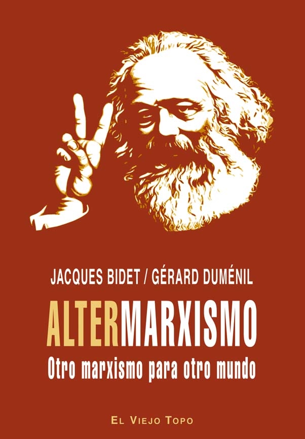 Altermarxismo. Otro marxismo para otro mundo