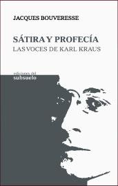 Sátira y profecía: las voces de Karl Kraus