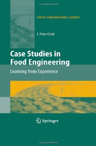 Case Studies in Food Engineering