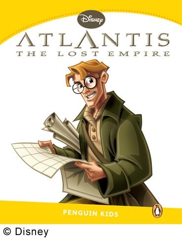 Atlantis: Lost Empire. Penguin Kids Level 6