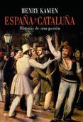 España y Cataluña. Historia de una pasión