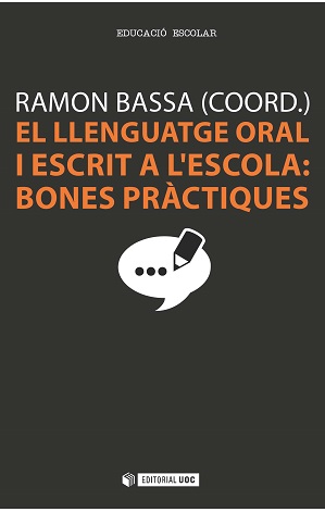 El llenguatge oral i escrit a l'escola.: Bones práctiques