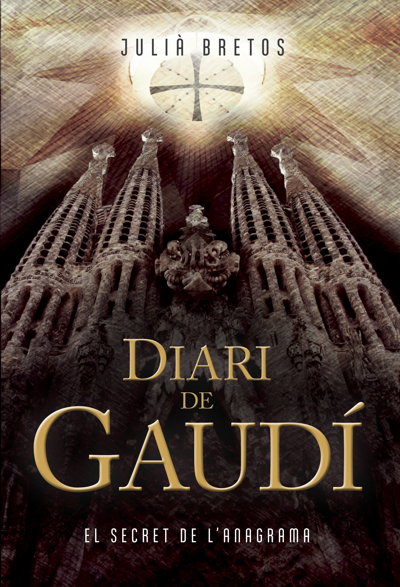 Diari de Gaudí. El secret de l'anagrama