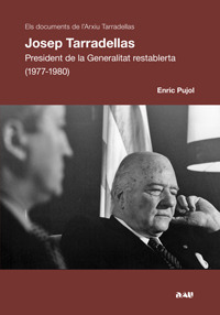 Josep Tarradellas. President de la Generalitat restablerta (1977-1980)