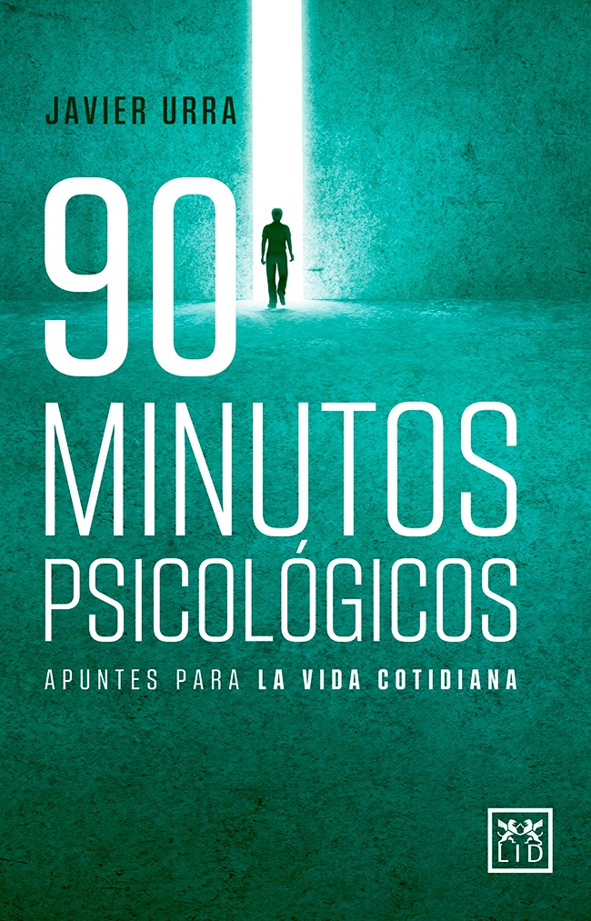 90 minutos psicológicos. Apuntes para la vida cotidiana