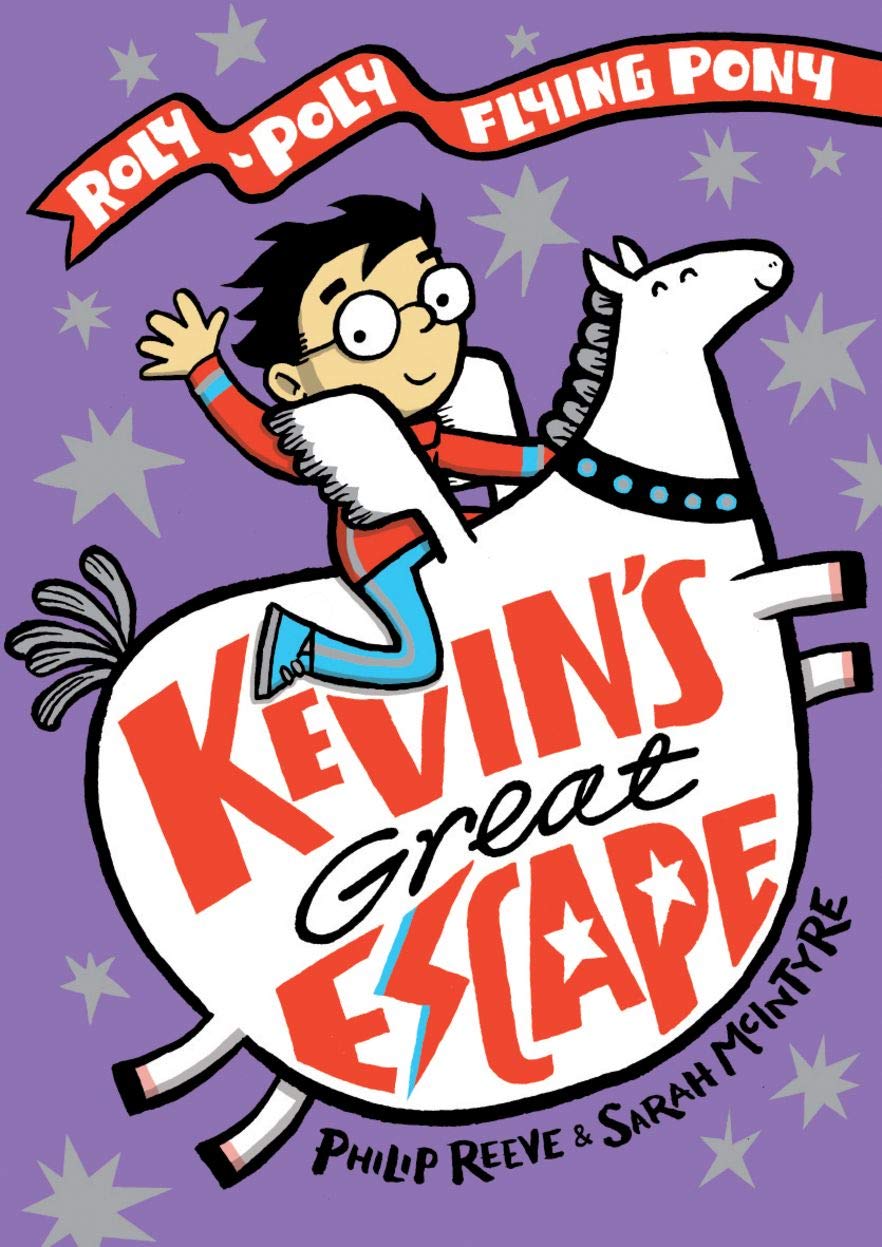 Kevin's Great Escape: A Roly-Poly Flying Pony Adventure (Roly Poly Flying Pony 2)