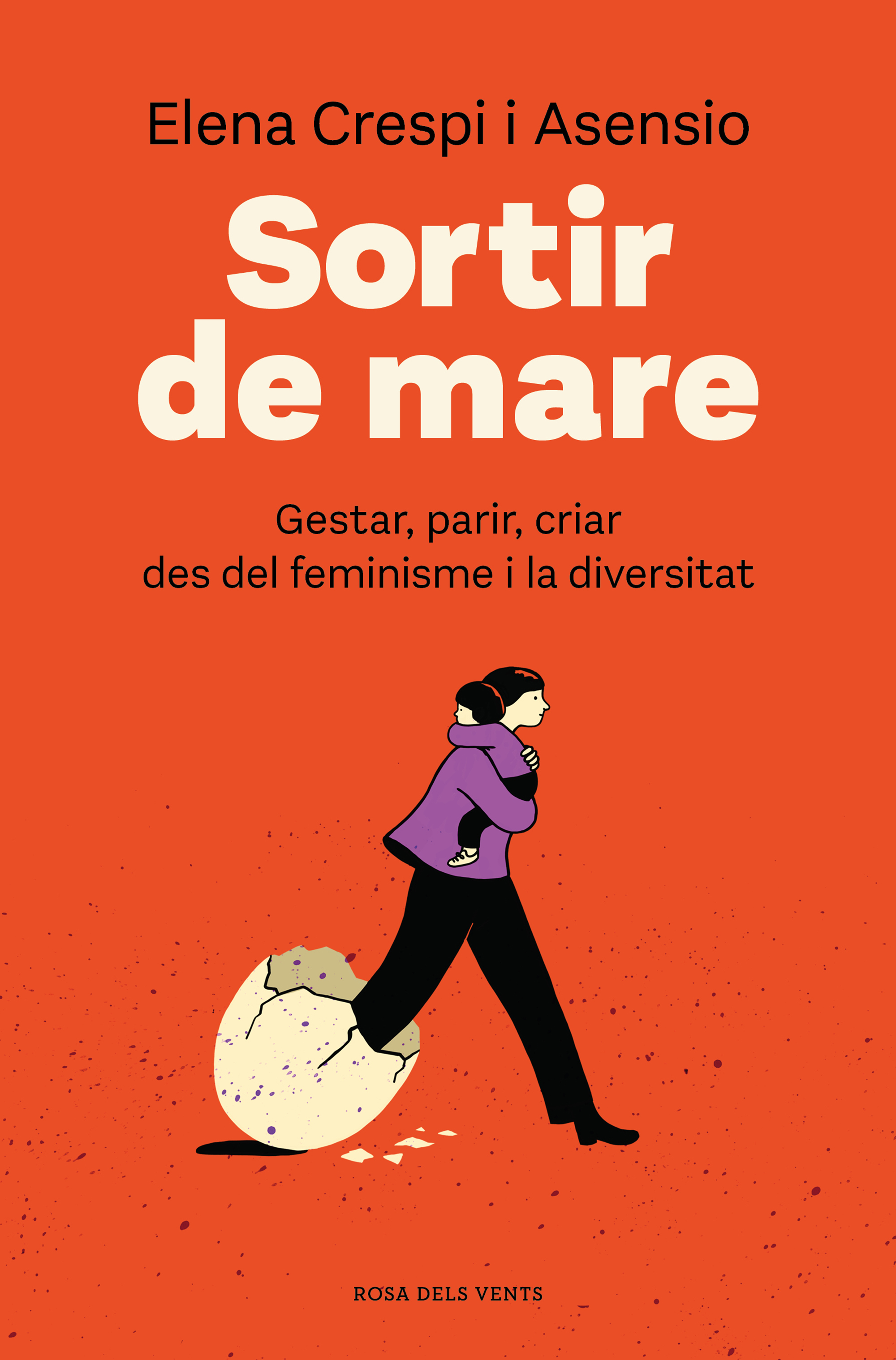 Sortir de mare. Gestar, parir, criar des del feminisme i la diversitat