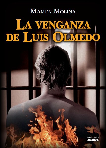 La venganza de Luis Olmedo