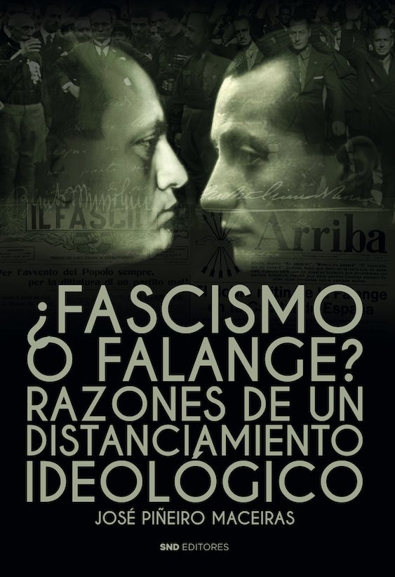 ¿Fascismo o Falange? Razones de un distanciamiento ideológico