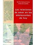 Las Relaciones de amor en los adolescentes de hoy