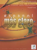 Español más claro. Cuaderno de ejercicios Nivel Básico