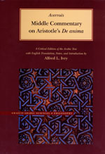 Middle commentary on Aristotle's De anima: a critical edition of the arabic text with english translation