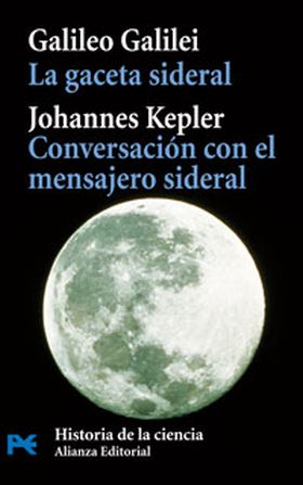 La gaceta sideral/Conversación con el mensajero sideral