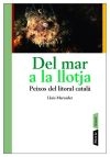 Del mar a la llotja. Peixos del litoral català