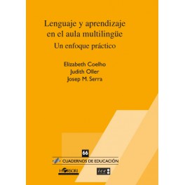 Lenguaje y aprendizaje en el aula multilingüe : Un enfoque práctico