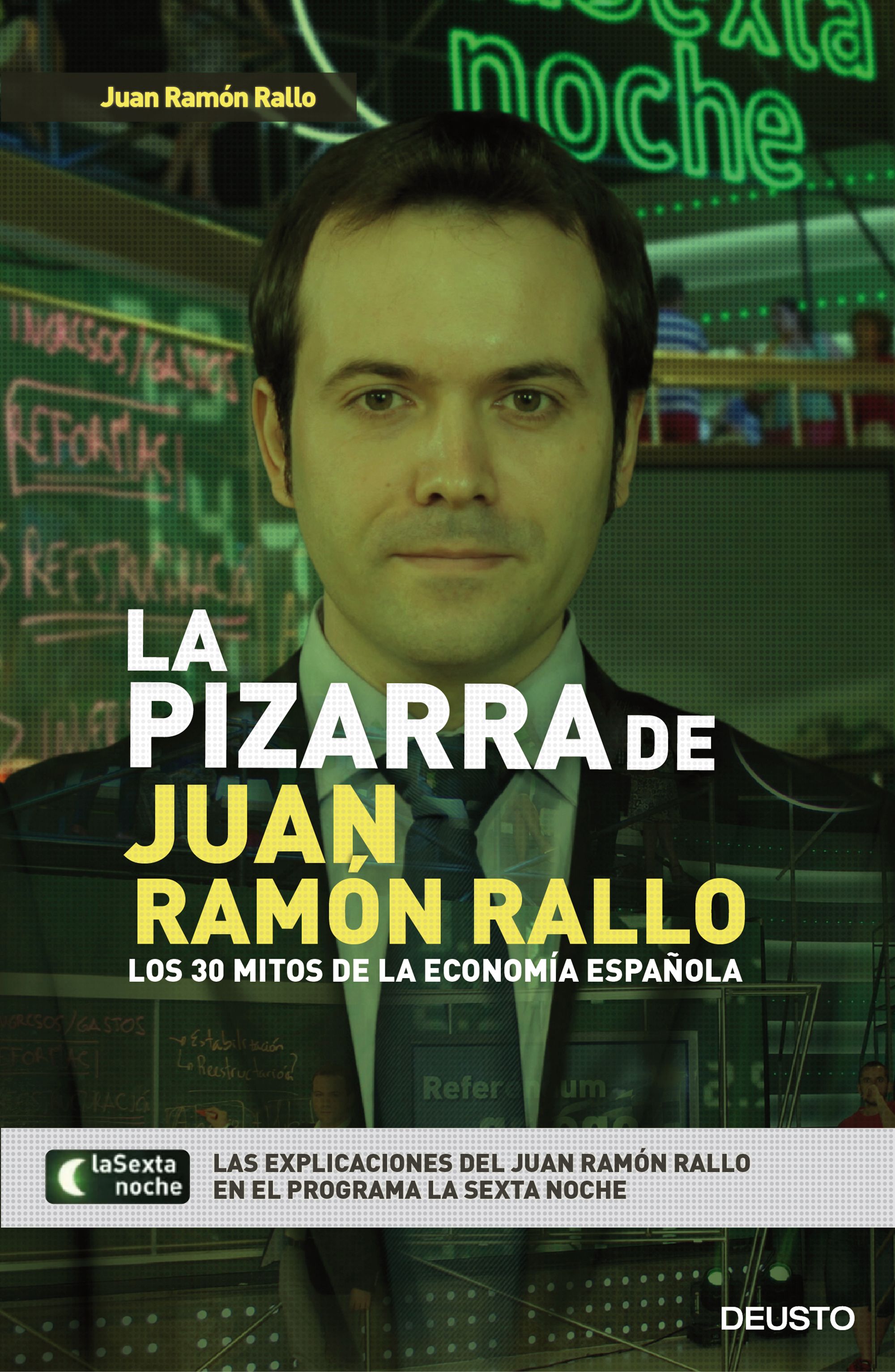 La pizarra de Juan Ramón Rallo. Los 40 mitos de la economía española