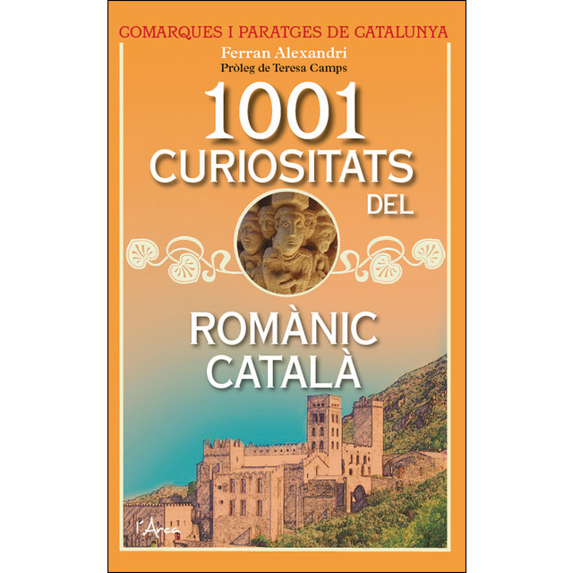 1001 curiositats del romànic català