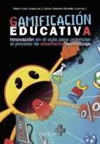 Gamificación Educativa. Innovación En El Aula Para Potenciar El Proceso De Enseñanza-aprendizaje