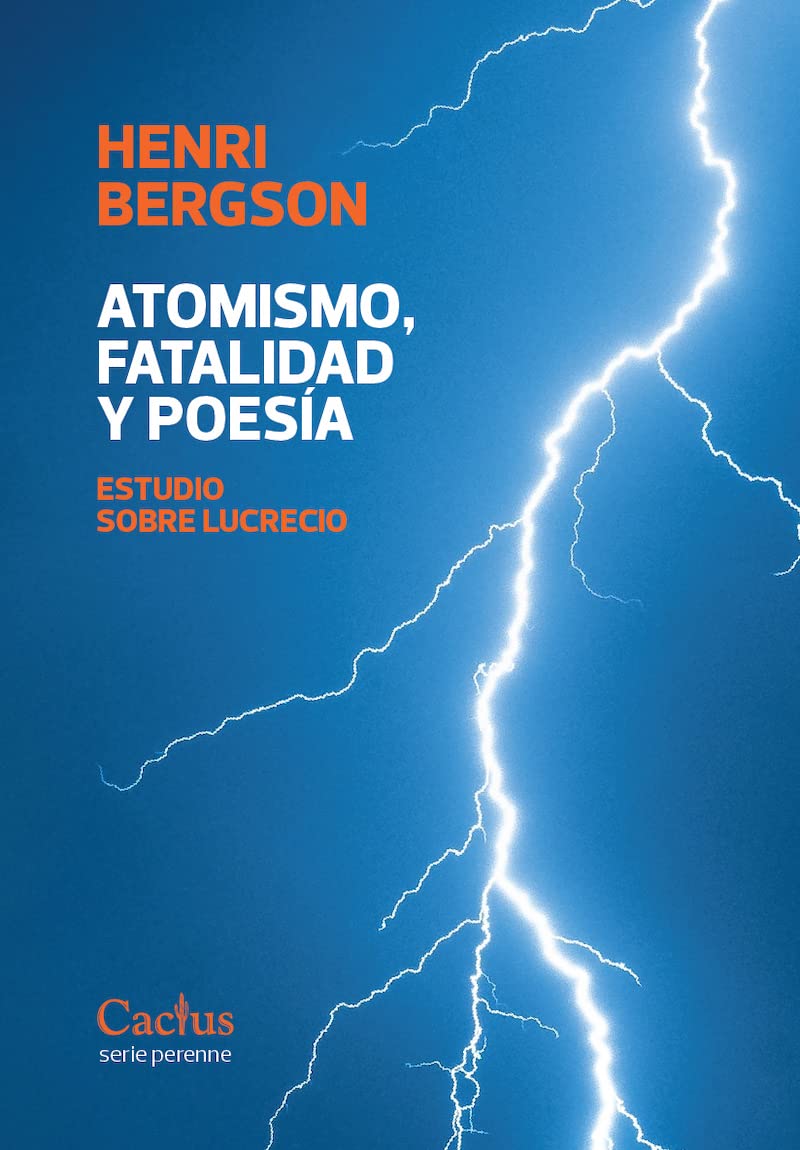 Atomismo, fatalidad y poesía: estudios sobre Lucrecio