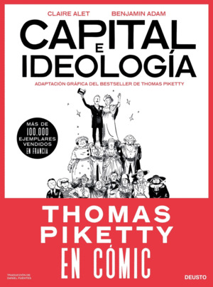 Capital e ideología. Adaptación gráfica del bestseller de Thomas Piketty