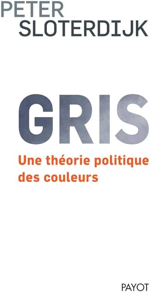 Gris: une théorie politique des couleurs