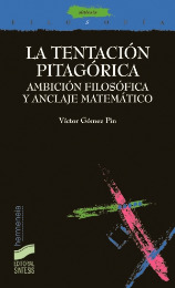 La tentación pitagórica: ambición filosófica y anclaje matemático