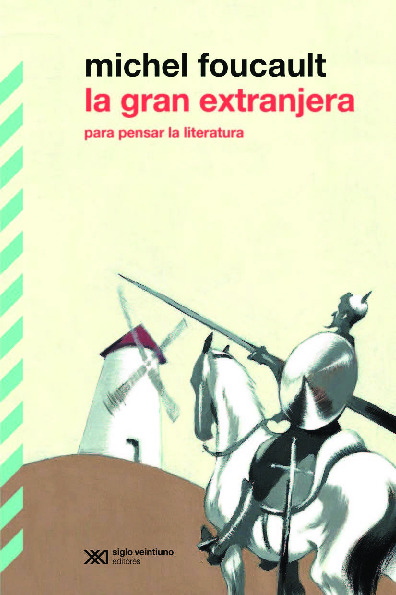 La gran extranjera: para pensar la literatura (Nueva edición)