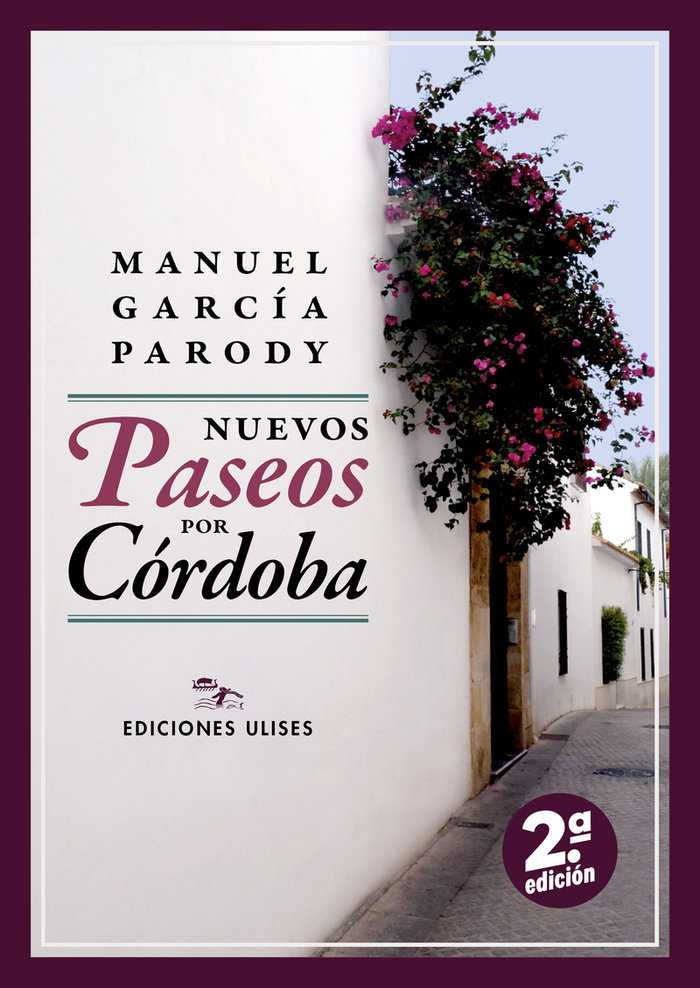 Nuevos paseos por Córdoba (2ª edición actualizada)