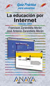 La educación por Internet . Ed 2003