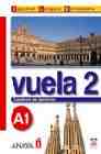 Vuela 2 A1 Libro de ejercicios. (Intensivo)