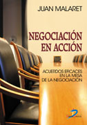 Negociación en acción. Acuerdos eficaces en la mesa de negociación