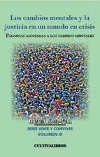 Los cambios mentales y la justicia en un mundo en crisis. Palancas asociadas a los cambios mentales