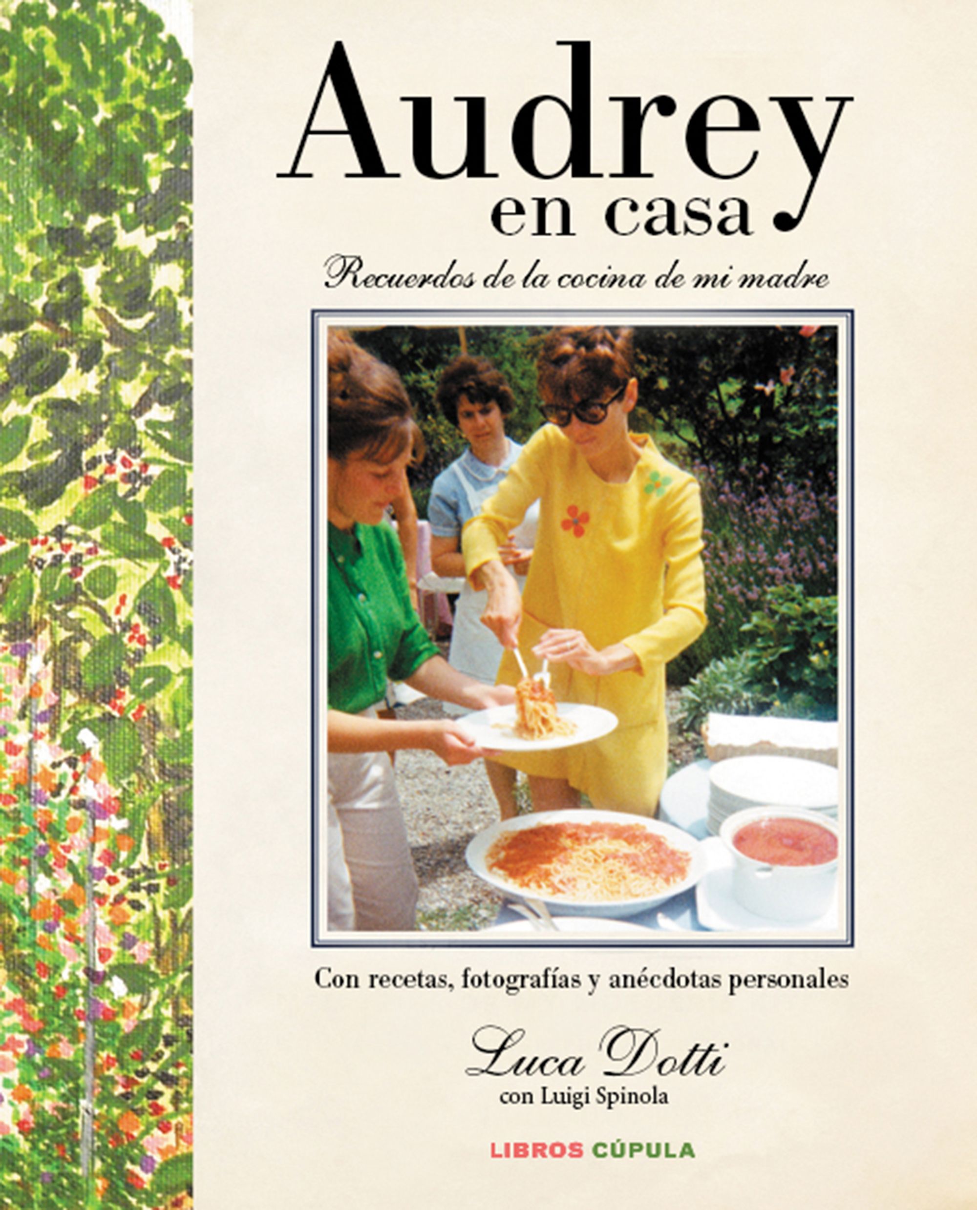 Audrey en casa. Recuerdos de la cocina de mi madre