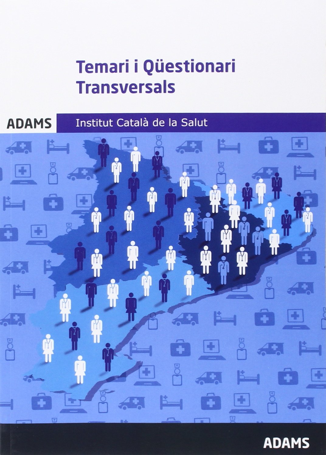 Temari i Qüestionari transversal Institut Catalá de la Salut