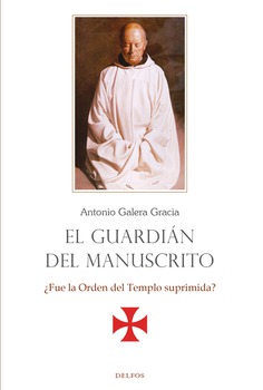 El guardián del manuscrito. ¿Fue la Orden del Templo suprimida?