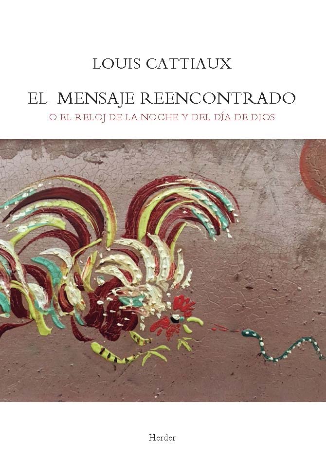 El mensaje reencontrado (o el reloj de la noche y del día de Dios)