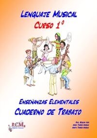 LENGUAJE MUSICAL, 1 ENSEÑANZAS ELEMENTALES. CUADERNO DE TRABAJO