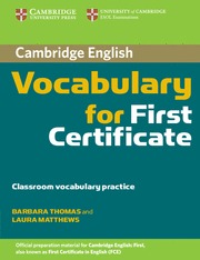 Cambridge Vocabulary for First Certificate (without answers)