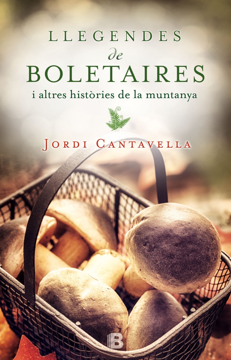 Llegendes de boletaires i altres històries de la muntanya