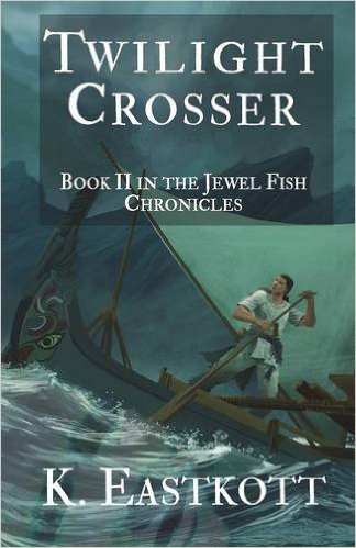 Twilight Crosser (The Jewel Fish Chronicles Book 2)