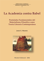 La Academia contra Babel: postulados fundamentales del materialismo filosófico como teoría literaria contemporánea