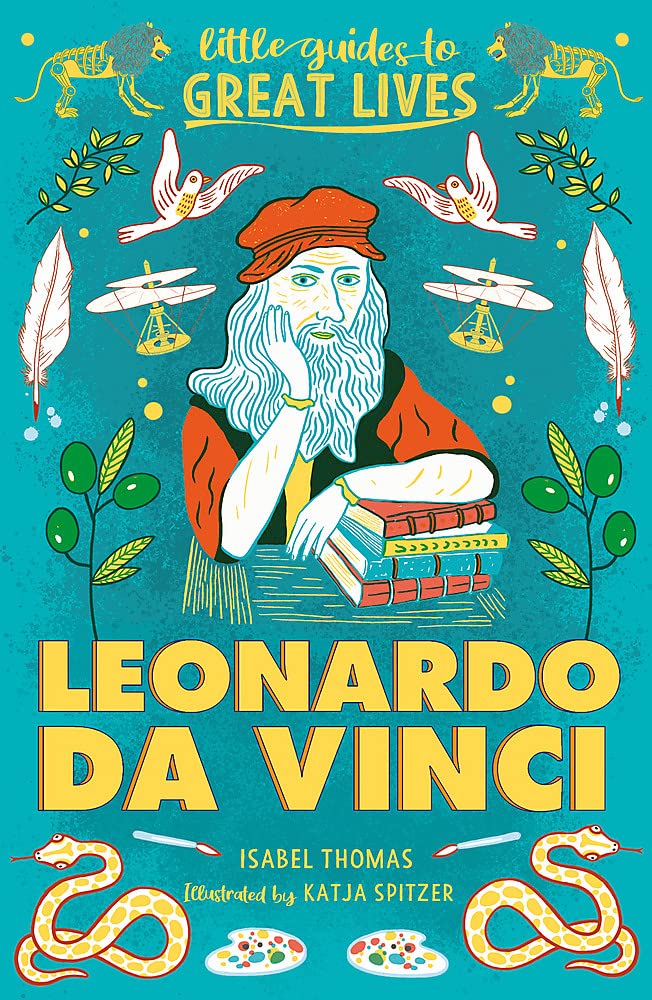 Leonardo da Vinci - little guides to GREAT LIVES