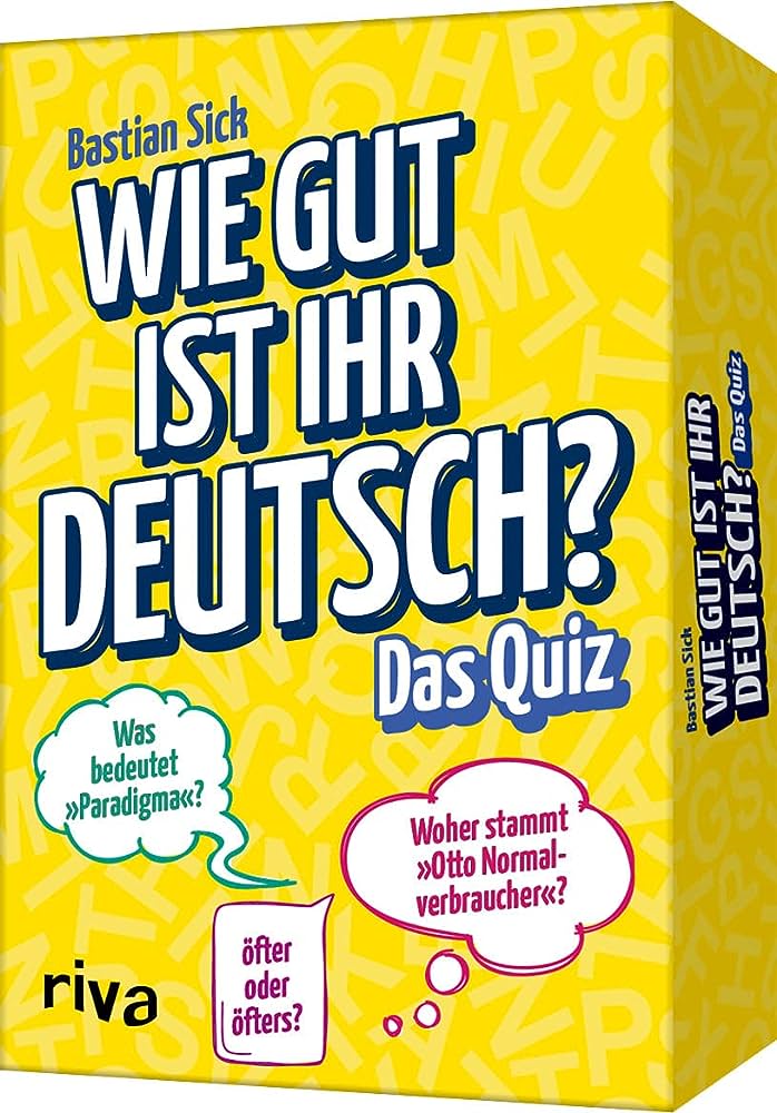 Wie gut ist Ihr Deutsch? - Das Quiz