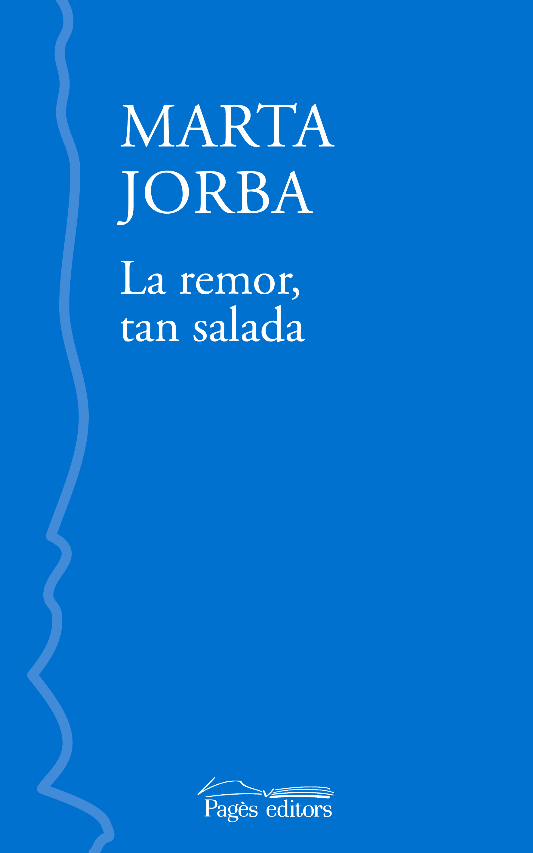 La remor, tan salada